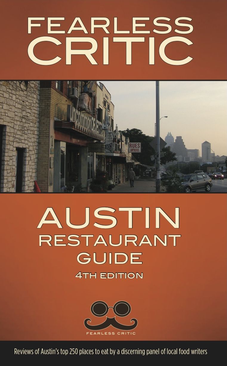 The Fearless Critic Austin Restaurant Guide