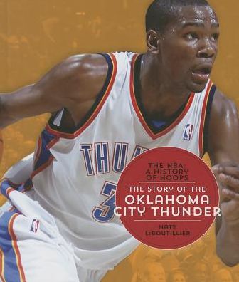 The Story of the Oklahoma City Thunder