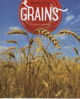 Healthy Plates Grains