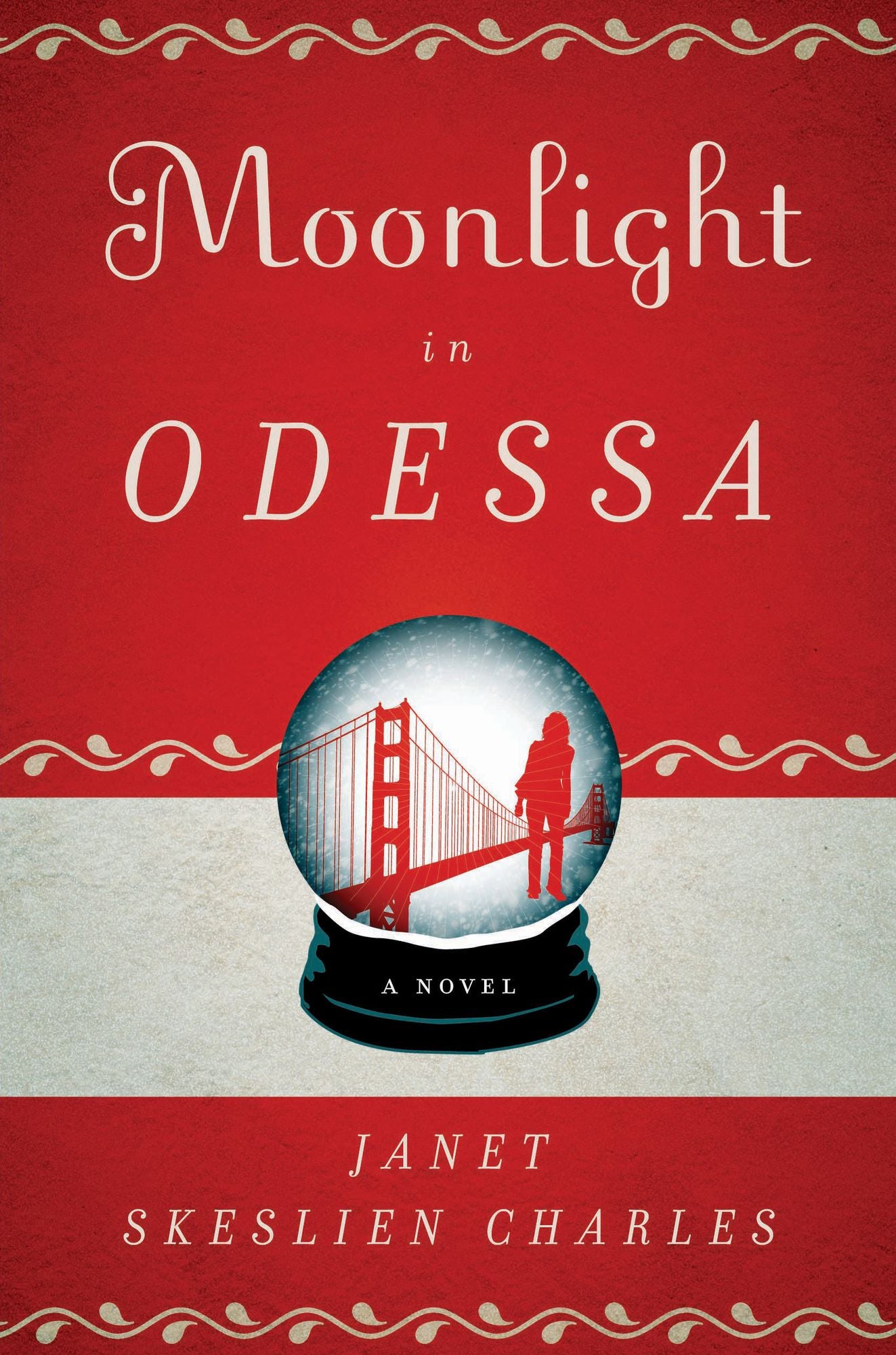Moonlight in Odessa: A Novel