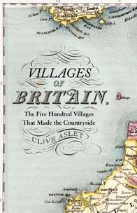 Villages of Britain: The Five Hundred Villages that Made the Countryside