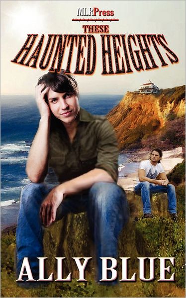 These Haunted Heights