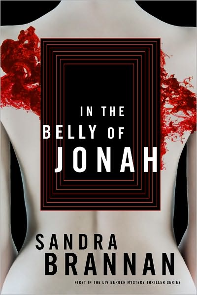In the Belly of Jonah (Liv Bergen Series #1)