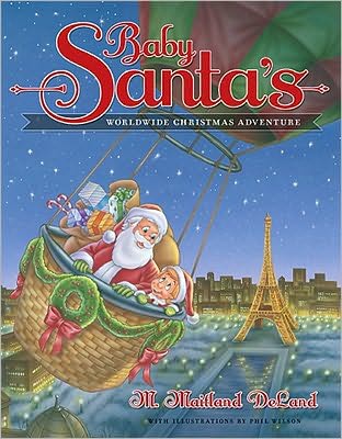 Baby Santa's Worldwide Christmas Adventure