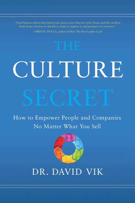 The Culture Secret: How to Empower People and Companies No Matter What You Sell