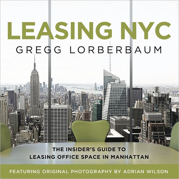 Leasing NYC: The Insider's Guide to Leasing Office Space in Manhattan