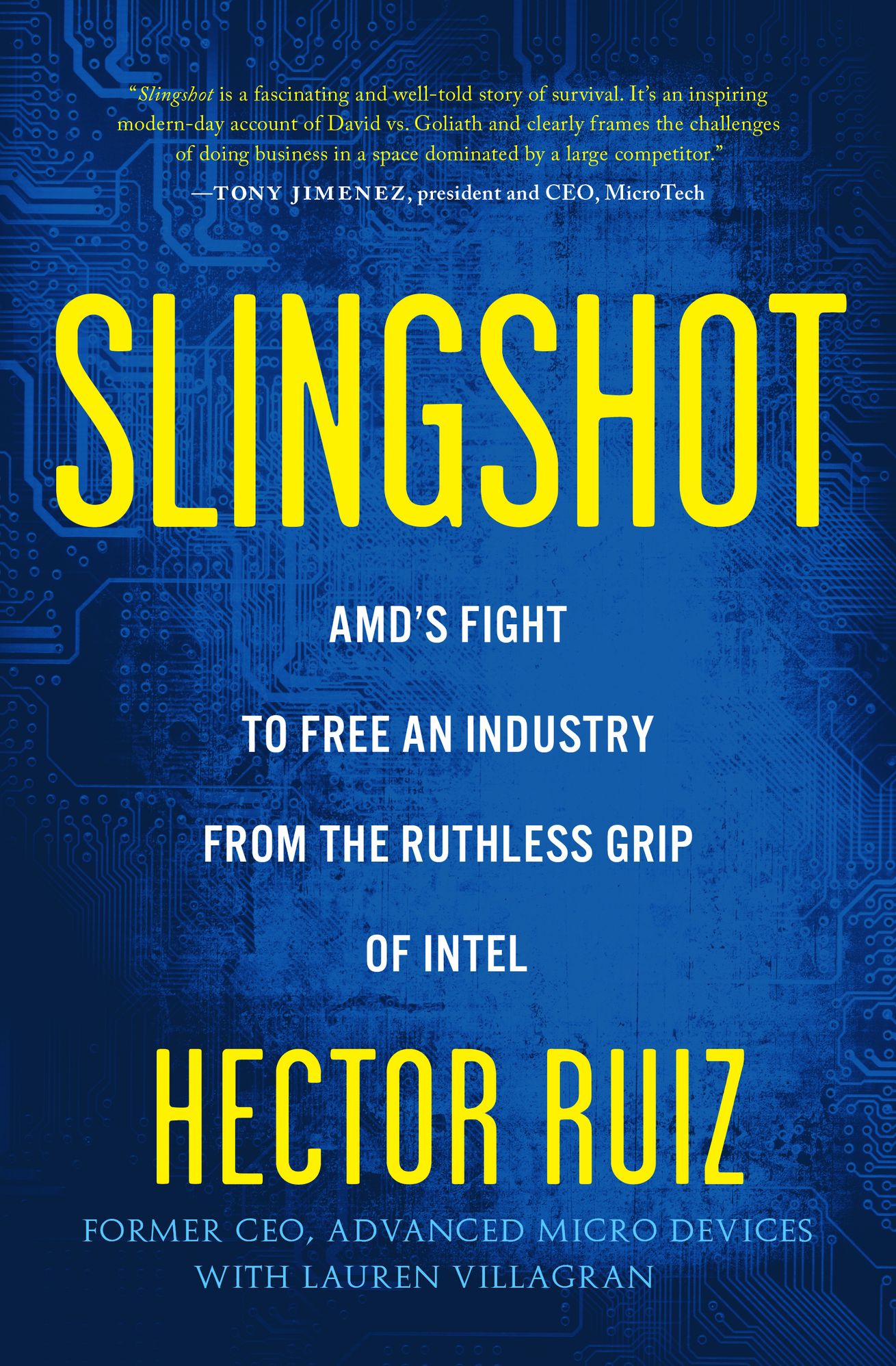 Slingshot: AMD's Fight to Free an Industry from the Ruthless Grip of Intel