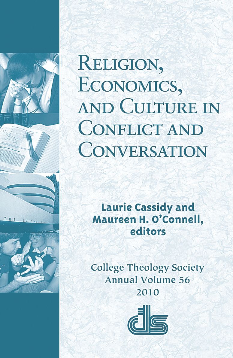 Religion, Economics, and Culture in Conflict and Conversation
