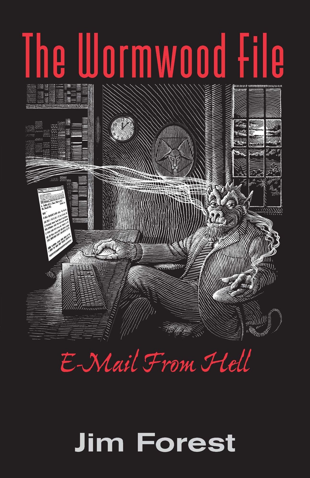 The Wormwood File: E-Mail from Hell