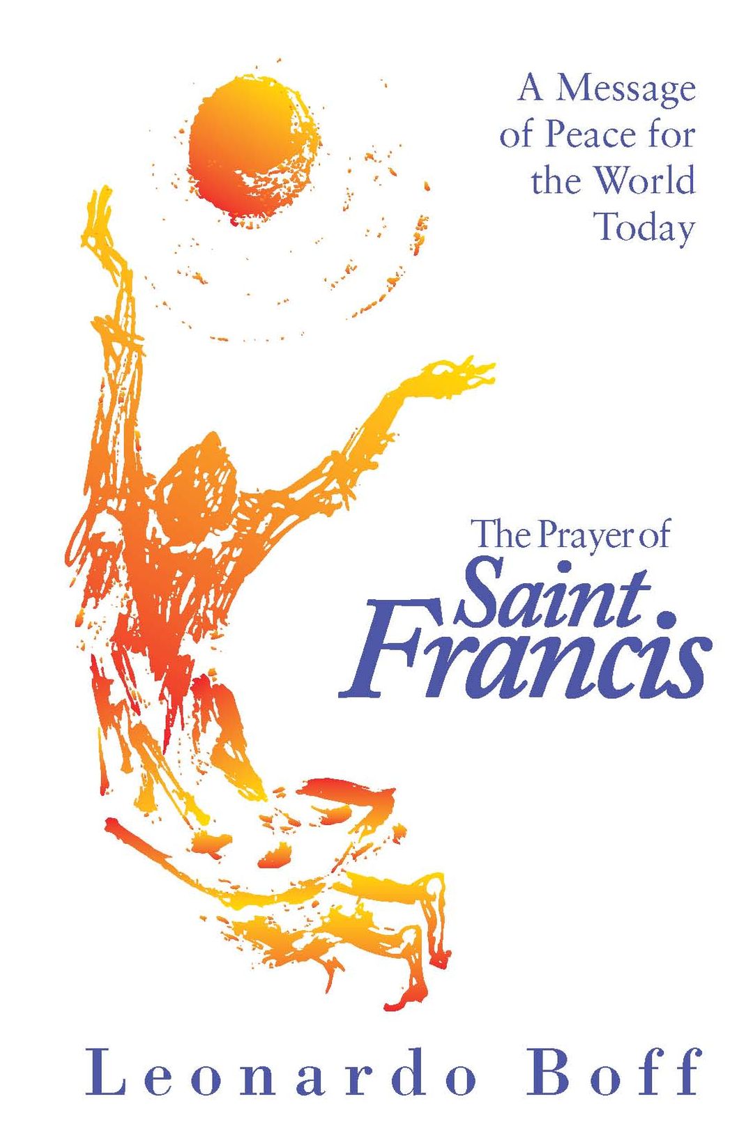 The Prayer of Saint Francis