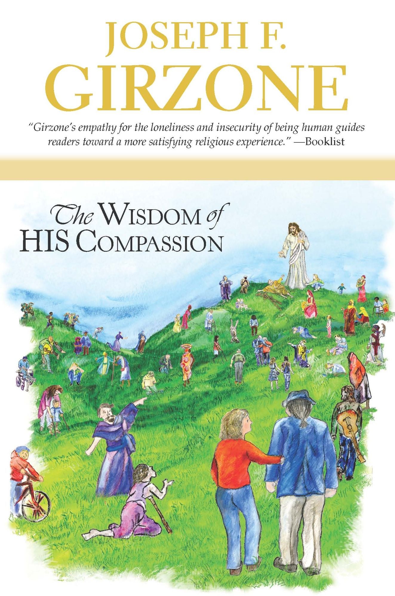 The Wisdom of His Compassion