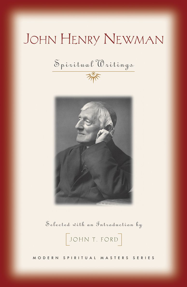 John Henry Newman: Spiritual Writings