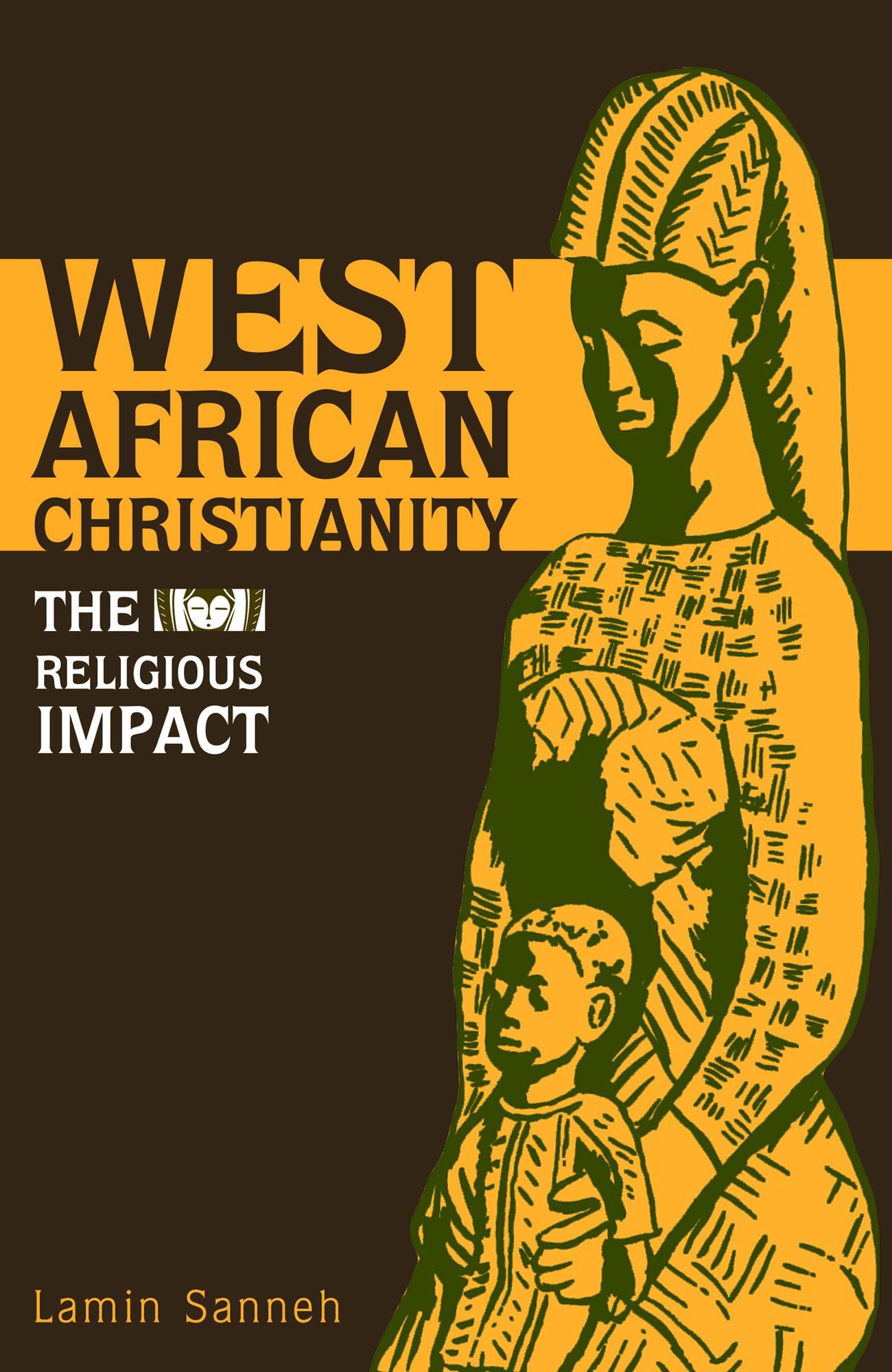 West African Christianity: The Religious Impact