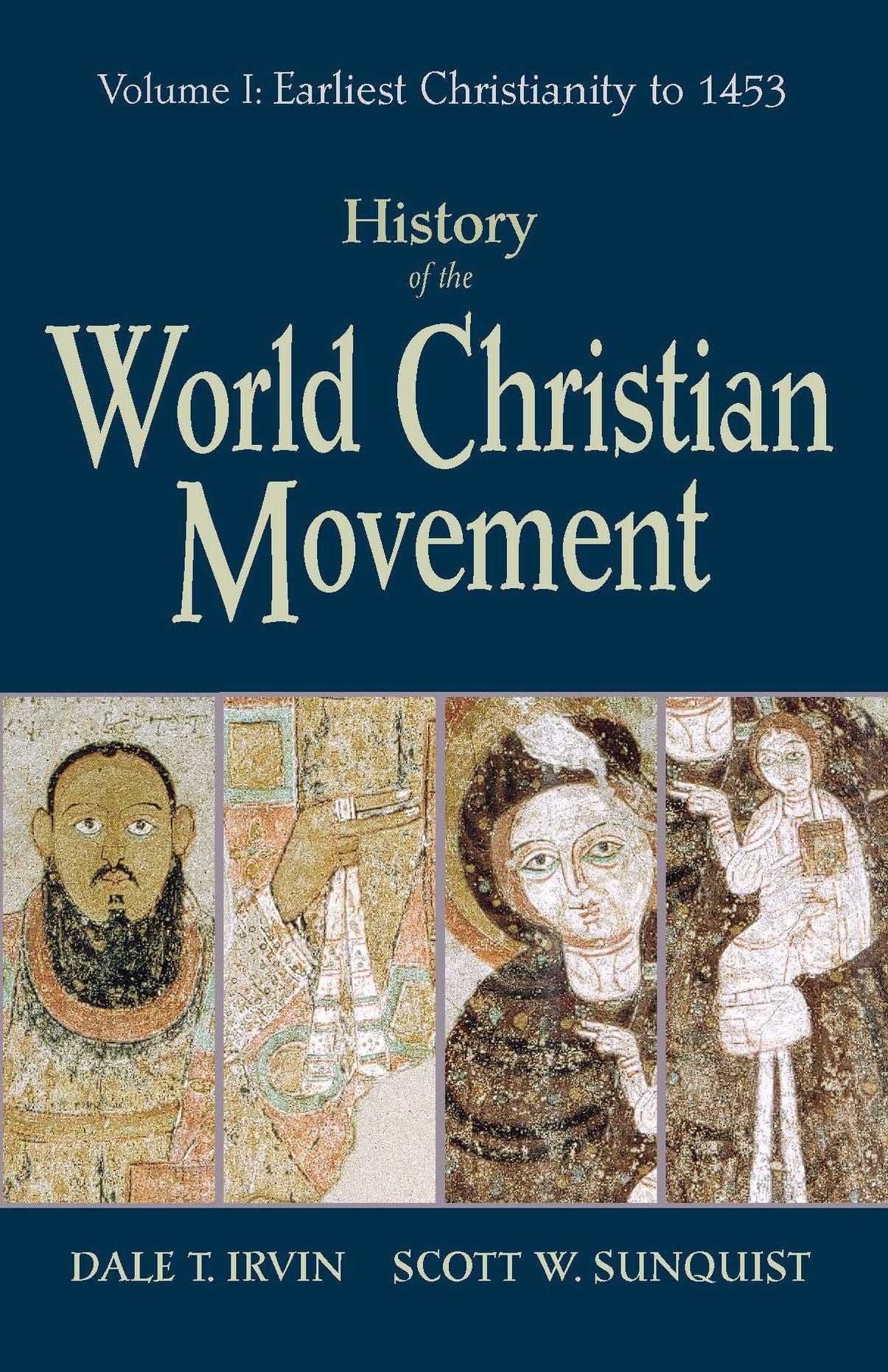 History of the World Christian Movement: Volume I: Earliest Christianity to 1453