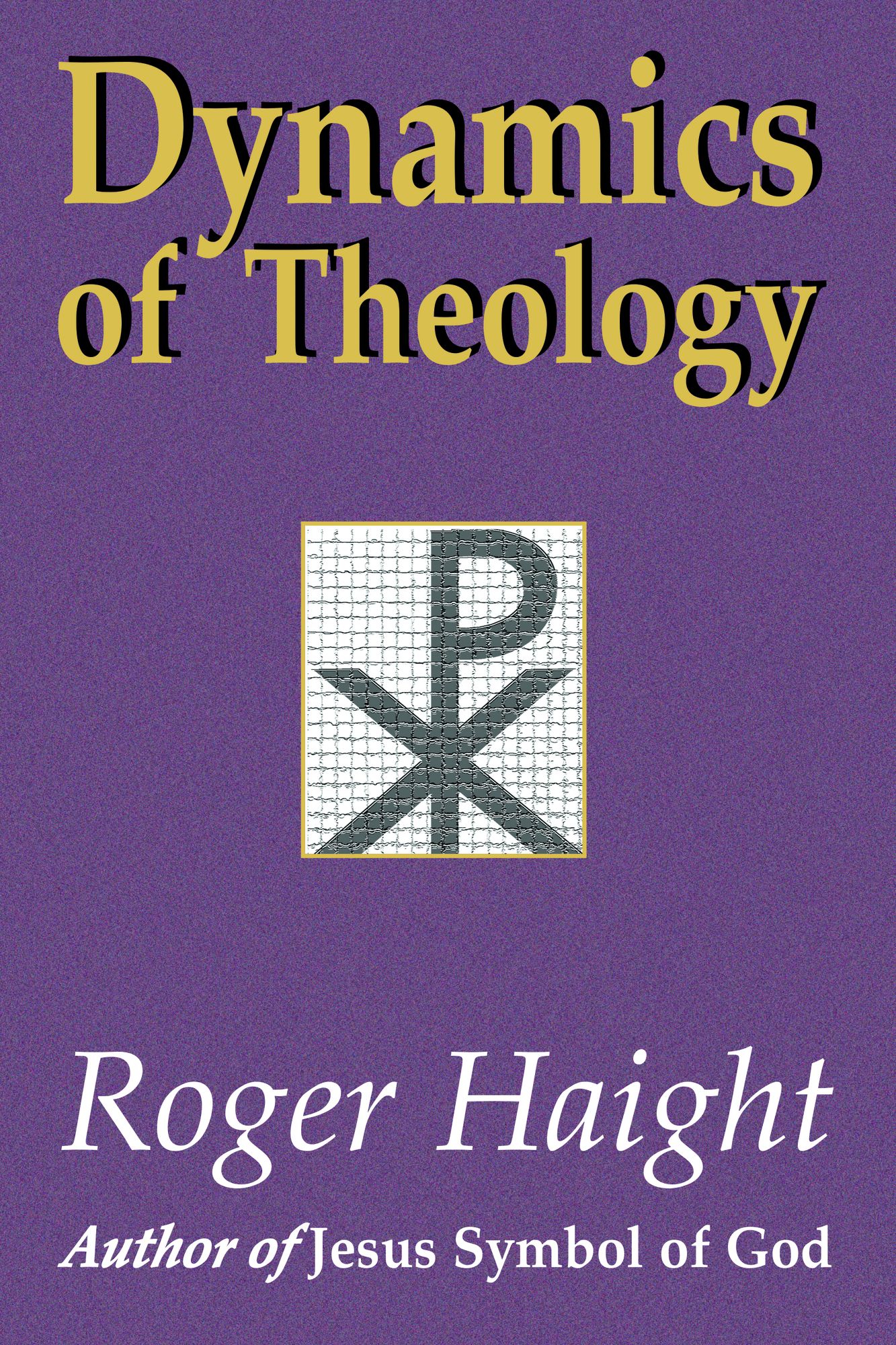 Dynamics of Theology