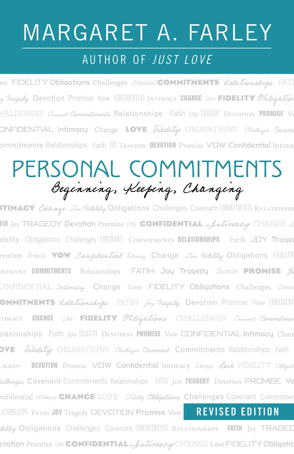 Personal Commitments: Beginning, Keeping, Changing