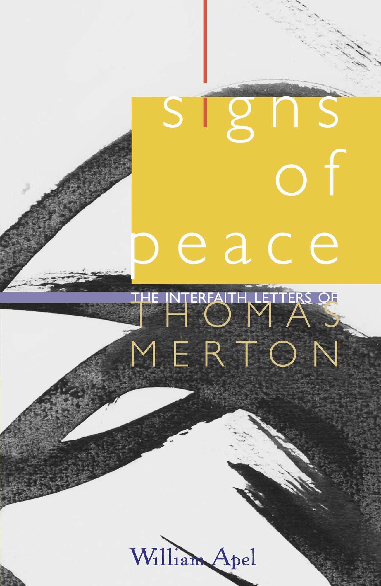 Signs of Peace: The Interfaith Letters of Thomas Merton