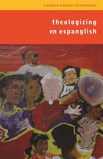Theologizing en Espanglish