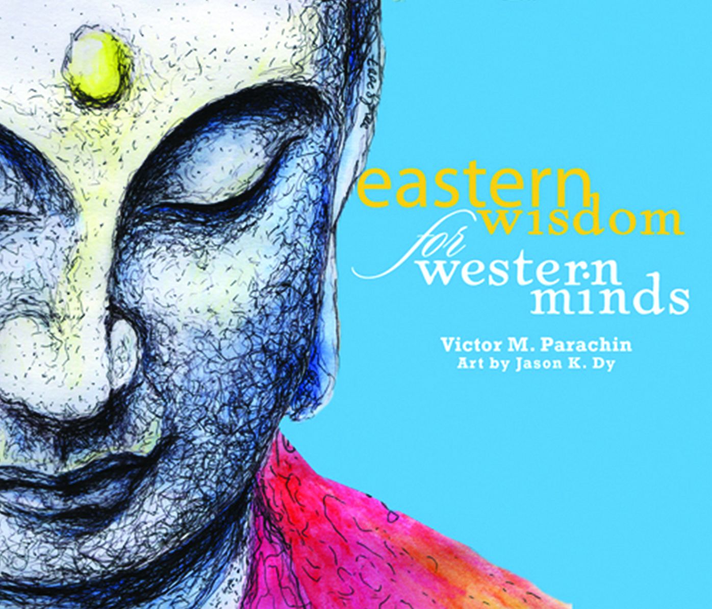 Eastern Wisdom for Western Minds