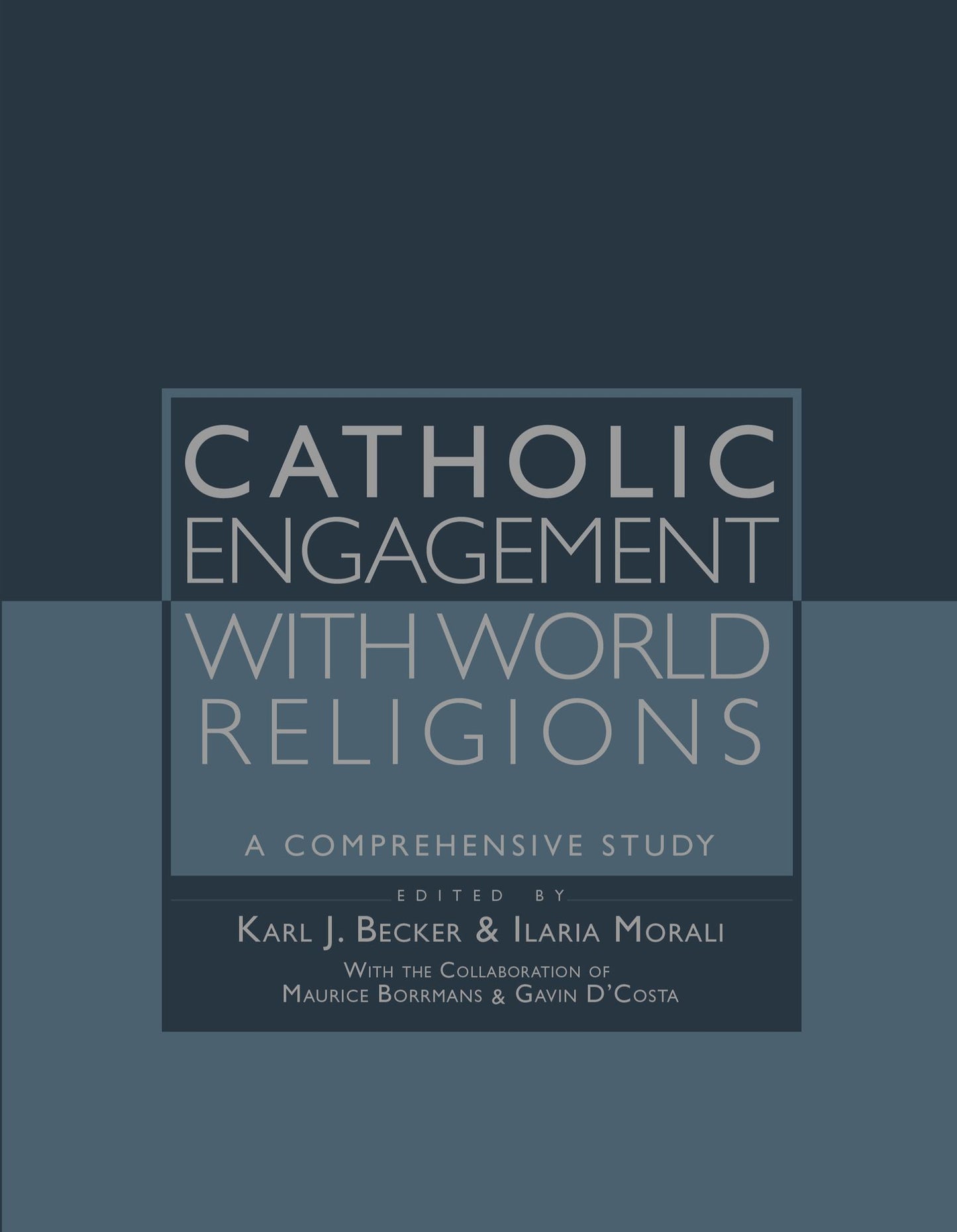 Catholic Engagement With World Religions: A Comprehensive Study