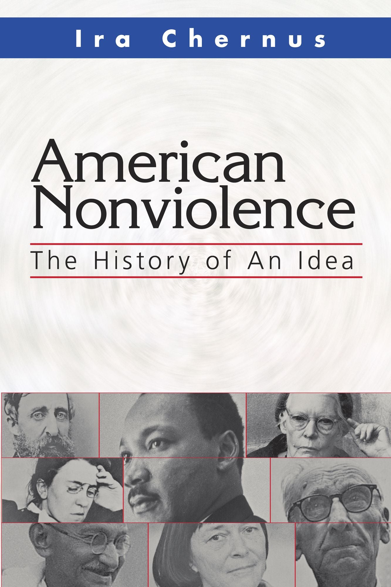 American Nonviolence: The History of an Idea