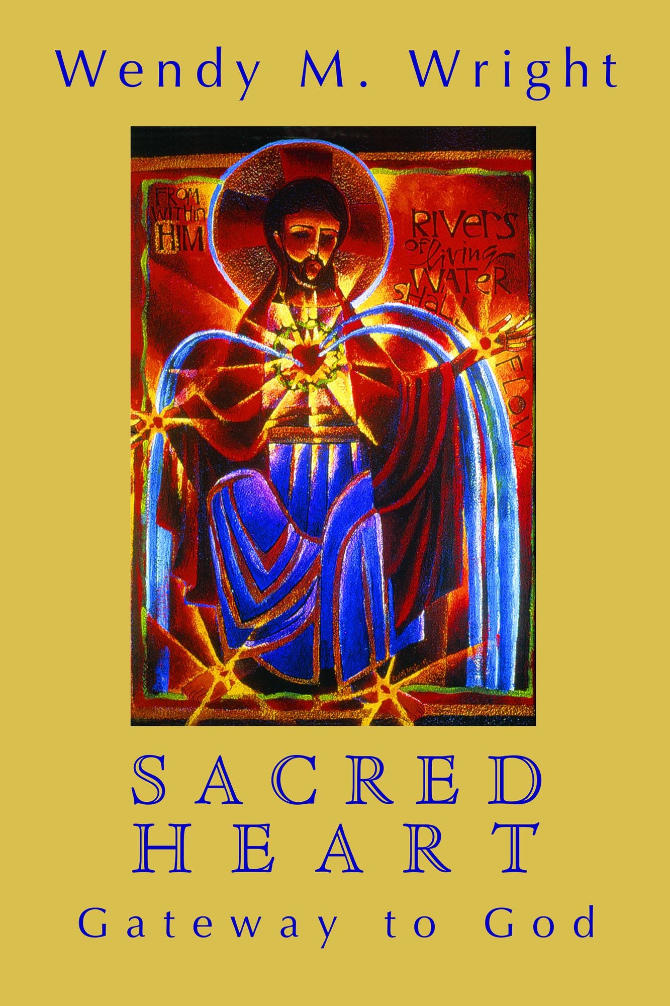 Sacred Heart: Gateway to God