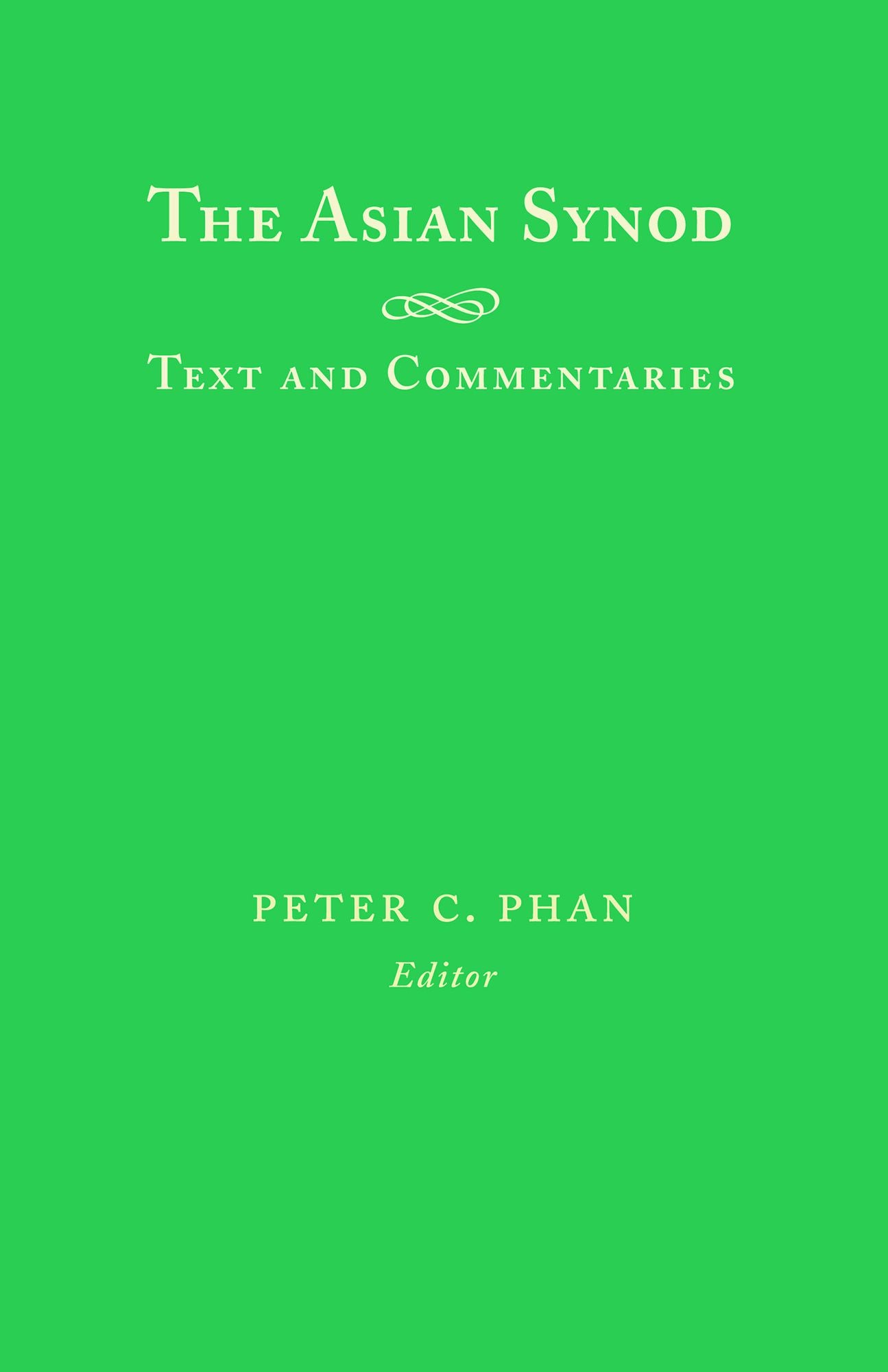 Asian Synod: Texts and Commentaries