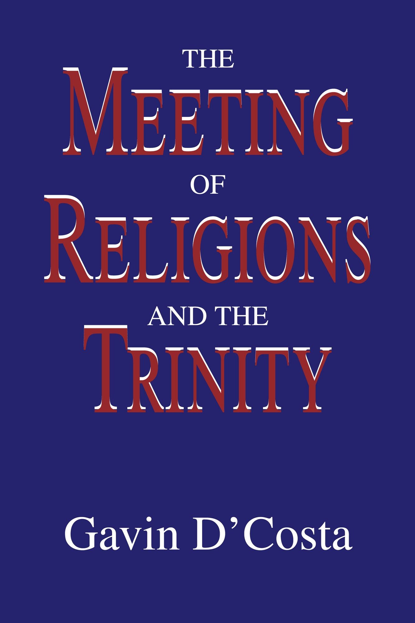 The Meeting of Religions and the Trinity