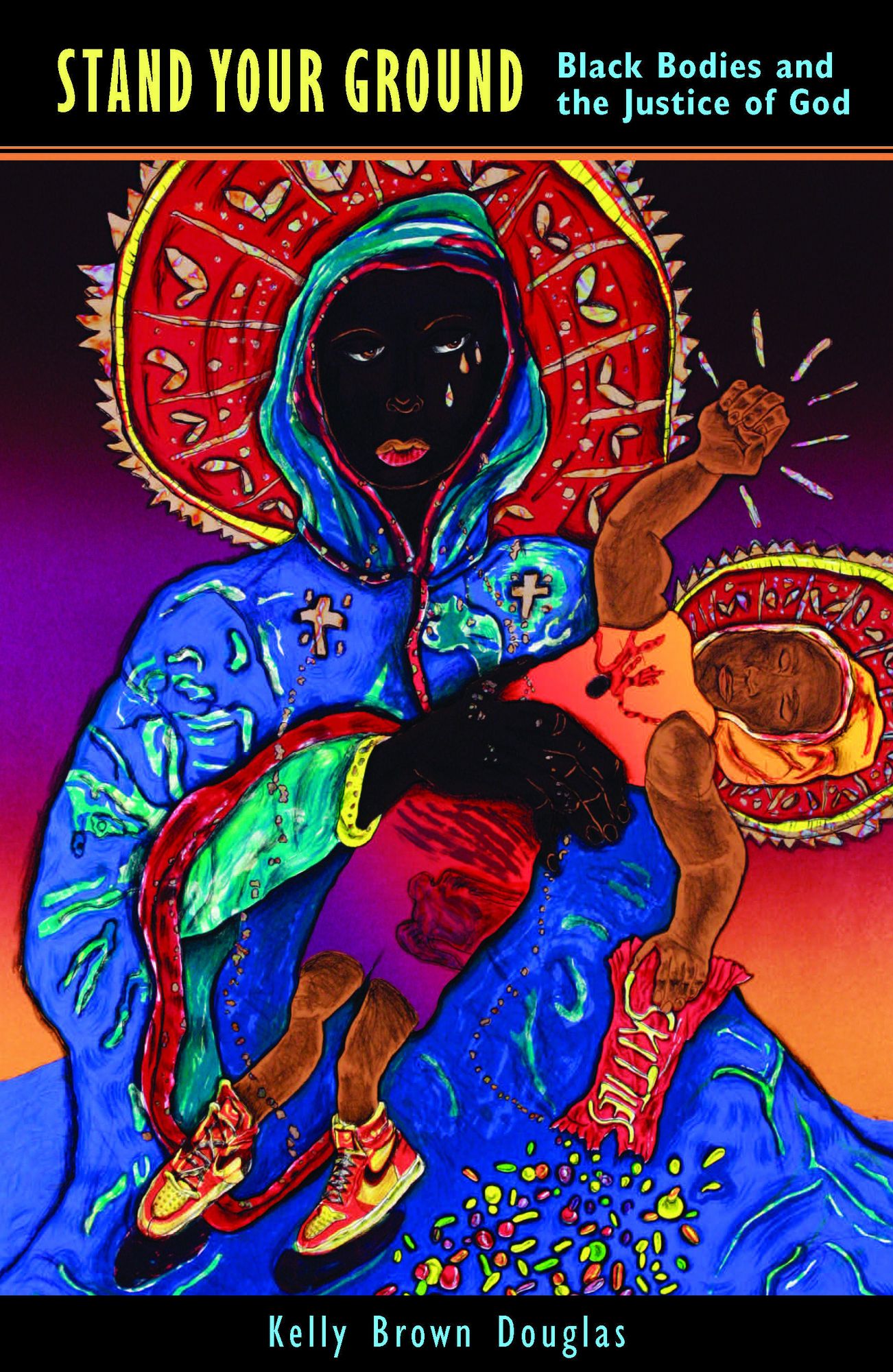 Stand Your Ground: Black Bodies and the Justice of God