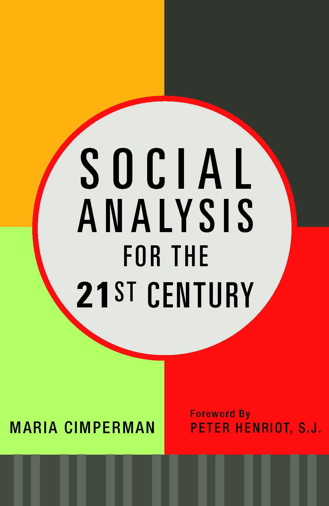 Social Analysis for the 21st Century