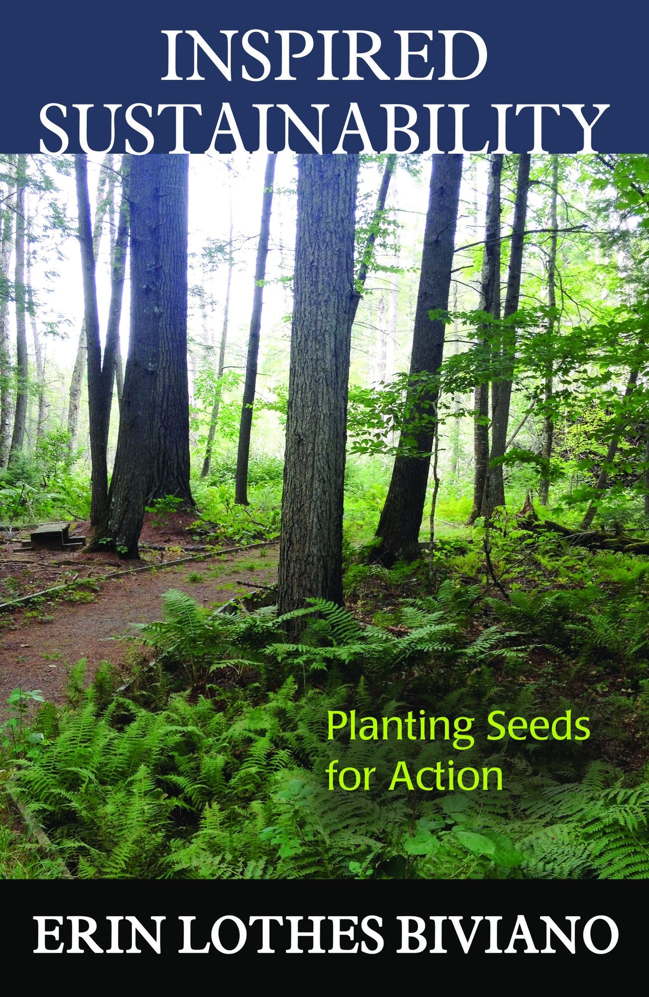 Inspired Sustainability : Planting Seeds for Action