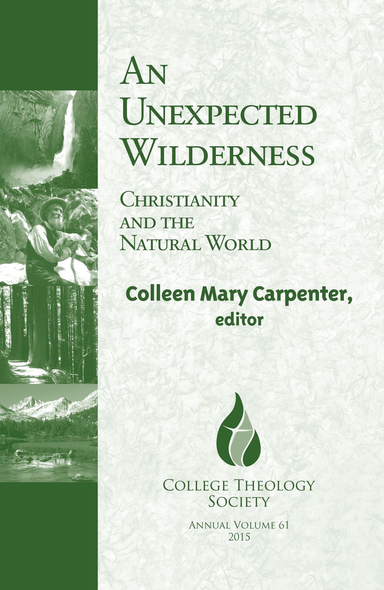 An Unexpected Wilderness: Christianity and the Natural World