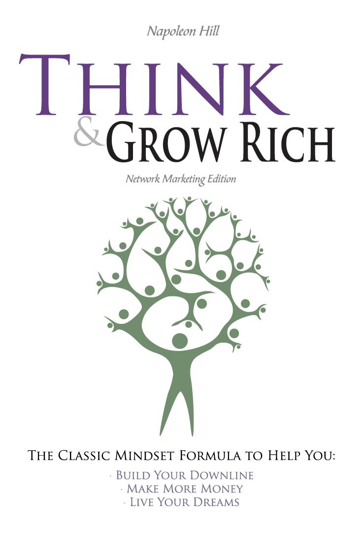 Think and Grow Rich - Network Marketing Edition