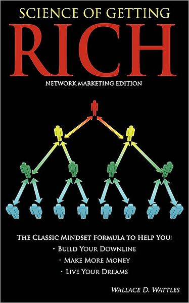 Science Of Getting Rich - Network Marketing Edition
