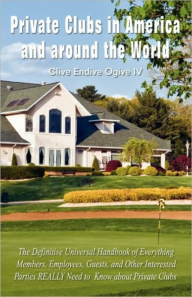 Private Clubs In America And Around The World