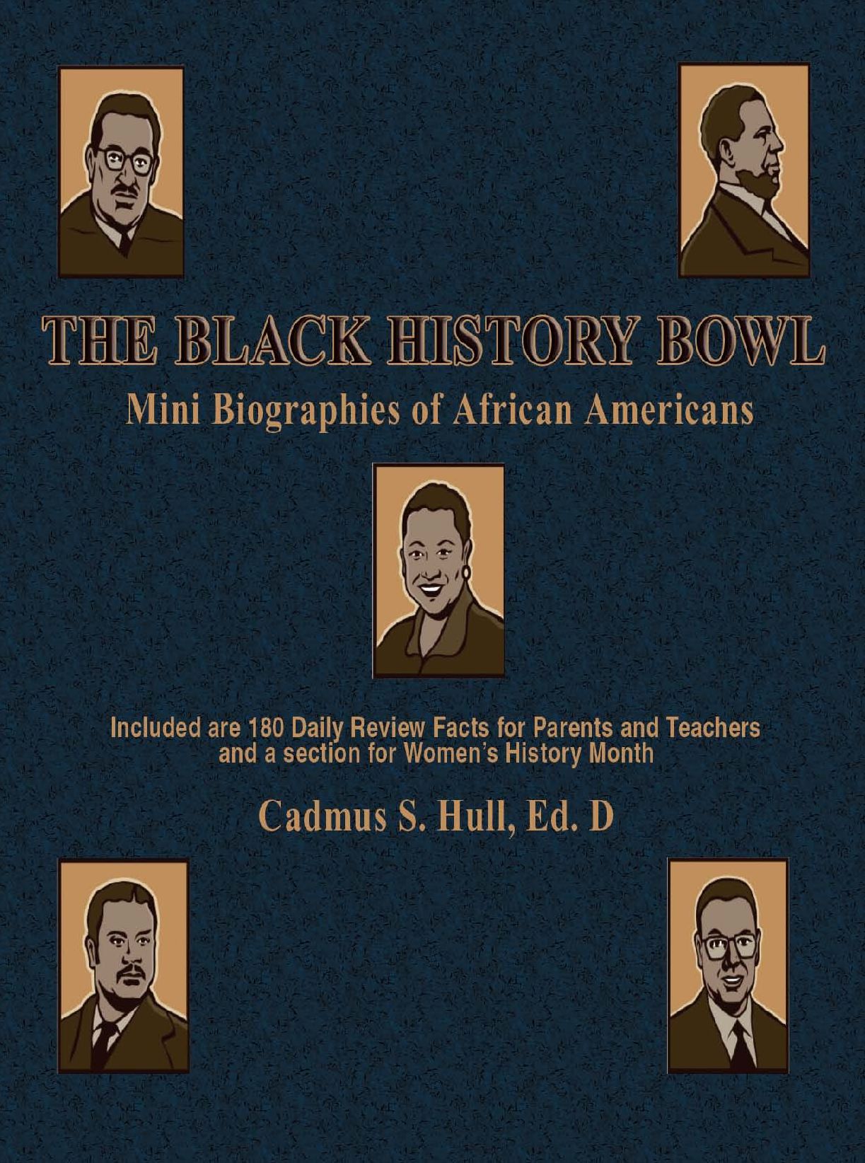 The Black History Bowl: Mini Biographies of African Americans