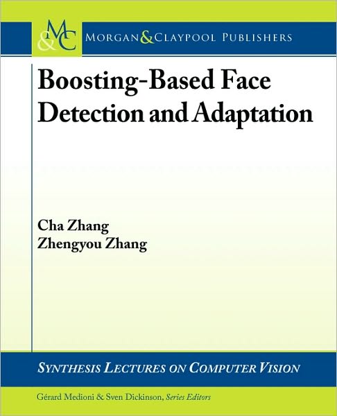 Boosting-Based Face Detection And Adaptation
