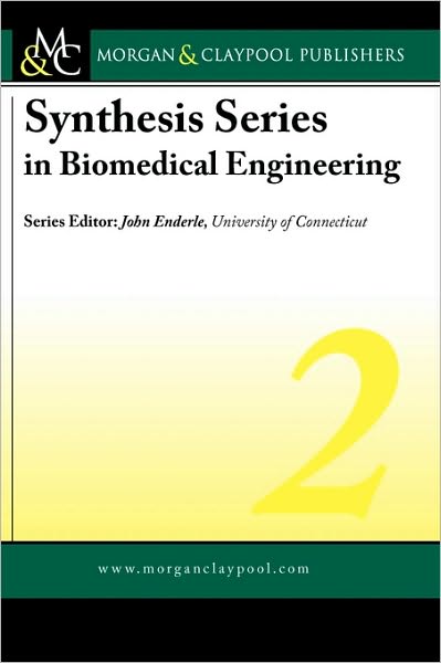 Synthesis Series In Biomedical Engineering Volume 2