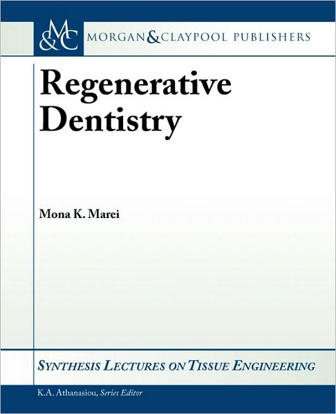 Regenerative Dentistry