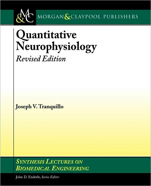 Quantitative Neurophysiology: Revised Edition