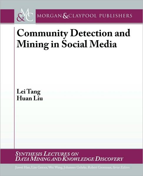 Community Detection And Mining In Social Media