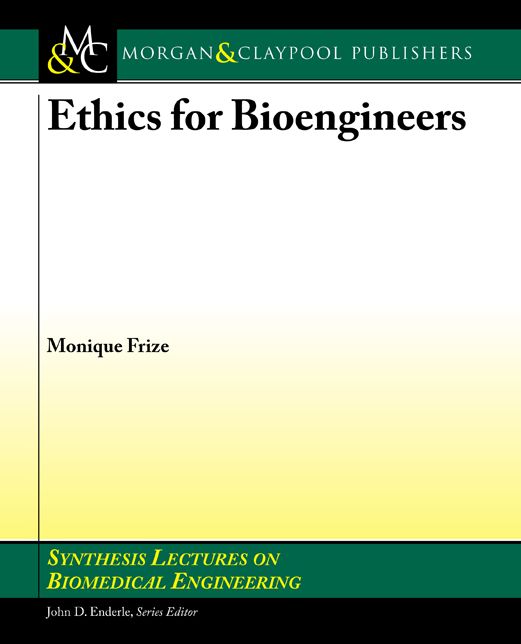 Ethics, Research Methods, and Standards in Biomedical Engineering