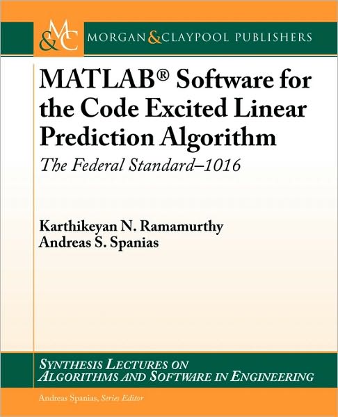 Matlab Software For The Code Excited Linear Prediction Algorithm