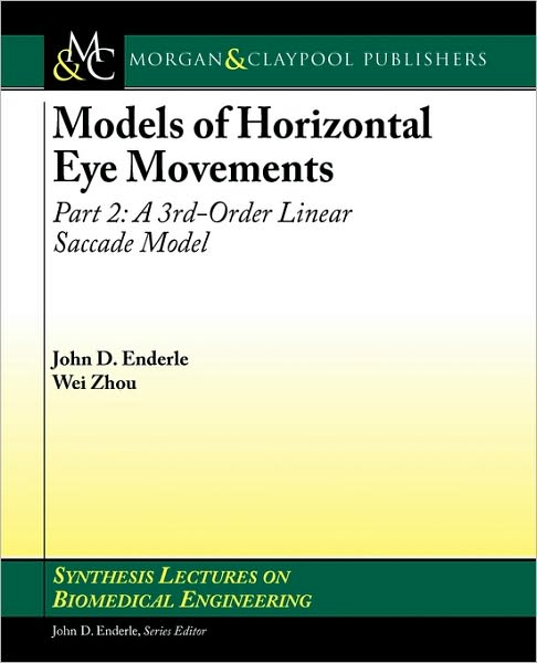 Models Of Horizontal Eye Movements, Part 2