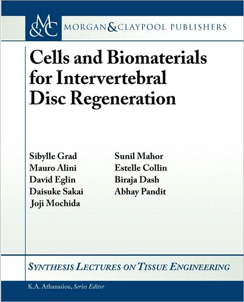 Cells and Biomaterials for Nucleus Pulposus Regeneration: