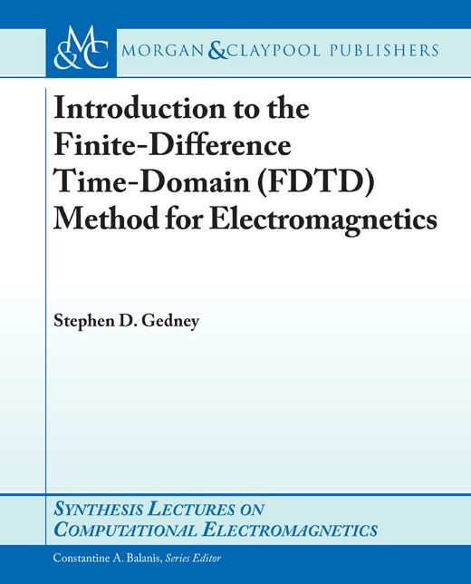 Introduction To The Finite-Difference Time-Domain (Fdtd) Method For Electromagnetics