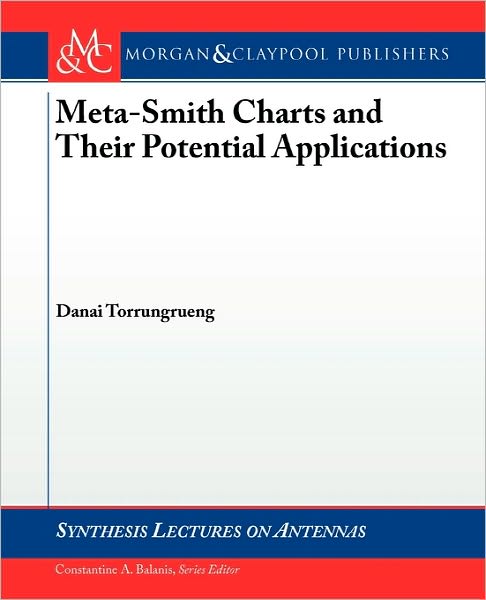 Meta-Smith Charts And Their Potential Applications