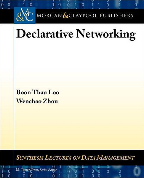 Declarative Networking