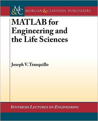 Matlab For Engineering And The Life Sciences