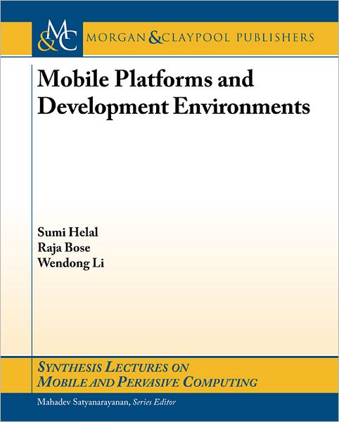 Mobile Platforms and Development Environments